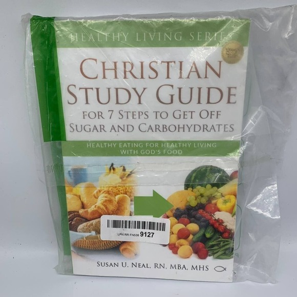 Christian Study‎ Guide For 7 Steps to Get OFF Sugar and Carbohydrates - Picture 1 of 7